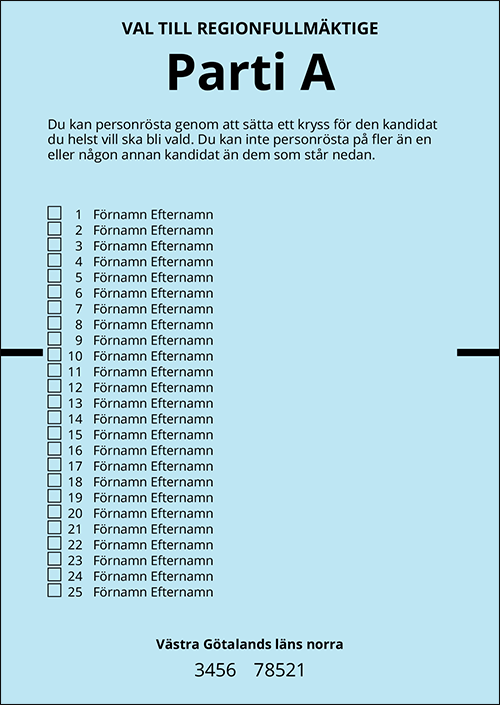 Valsedel till regionfullmäktige har en så kallad signallinje på sidan som tillsammans med valsedelns blå färg visar att den gäller just valet till regionfullmäktige.